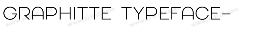 Graphitte Typeface字体转换